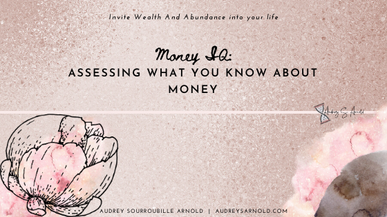 Money IQ: Assessing What You Know About Money