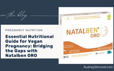 Essential Nutritional Guide for Vegan Pregnancy: Bridging the Gaps with Natalben ORO